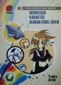 Ensiklopedia Seni Budaya : Mendesain Karakter dengan Corel Draw
