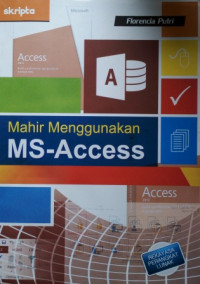 Mahir Menggunakan MS-Access