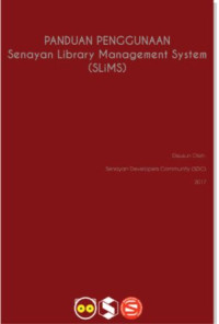 Panduan Penggunaan Senayan Library Management System (SLiMS)