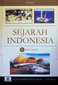 Sejarah Indonesia 9 : Zaman Orde Baru
