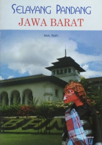 Selayang Pandang : Jawa Barat