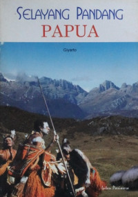 Selayang Pandang : Papua
