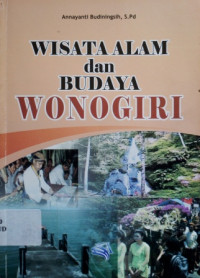 Wisata Alam dan Budaya Wonogiri