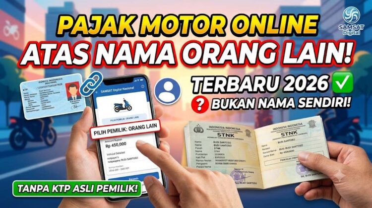 Cara Bayar Pajak Motor Online Atas Nama Orang Lain Bukan Atas Nama Sendiri Terbaru 2026